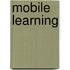 Mobile Learning
