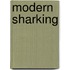Modern Sharking
