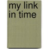 My Link In Time door S.L. Baum