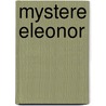 Mystere Eleonor by E. Brisou-Pellen