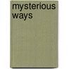 Mysterious Ways door Jason Various Artists