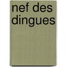 Nef Des Dingues by Jean Amila