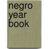 Negro Year Book door Vera Chandler Foster