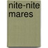 Nite-Nite Mares