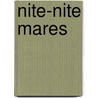 Nite-Nite Mares by Barbara Fincken