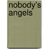 Nobody's Angels