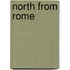 North from Rome