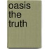 Oasis The Truth
