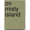 On Misty Island door Thomas Story Time