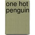 One Hot Penguin