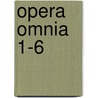 Opera Omnia 1-6 door Gottfried W. Leibniz