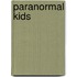 Paranormal Kids