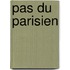 Pas Du Parisien