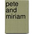 Pete And Miriam