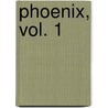 Phoenix, Vol. 1 by Osama Tezuka