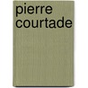 Pierre Courtade door John Flower
