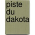Piste Du Dakota