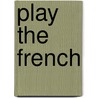 Play the French door John Watson
