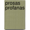 Prosas profanas door RubéN. Darío