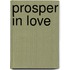 Prosper in Love