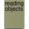 Reading Objects by Samuel Dorsky Museum of Art