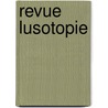 Revue Lusotopie door M. Sheldon Moorman