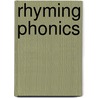 Rhyming Phonics door Will Walther