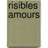 Risibles Amours