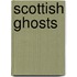 Scottish Ghosts