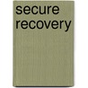 Secure Recovery door Gerard Drennan