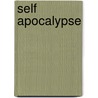 Self Apocalypse door John French