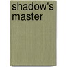 Shadow's Master door Jon Sprunk