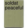 Soldat Peaceful door Michael Morpurgo