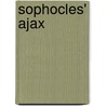 Sophocles' Ajax door Dennis Daly