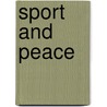 Sport and Peace door Brian Wilson