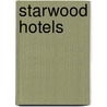 Starwood Hotels by Books Llc