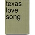 Texas Love Song
