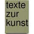 Texte Zur Kunst