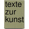 Texte Zur Kunst door Rosalind E. Krauss