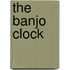 The Banjo Clock