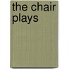 The Chair Plays by Edward Bonds