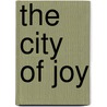 The City of Joy by K. Spink