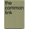 The Common Link door Anoop Gupta