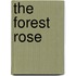 The Forest Rose