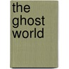 The Ghost World door Thomas Firminger Thiselton Dyer