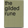 The Gilded Rune door Lisa Smedman