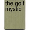The Golf Mystic door Gary Battersby