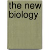 The New Biology by William Dejong-Lambert