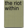 The Riot within by Rodney King