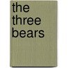 The Three Bears by Sharon Fear